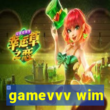 gamevvv wim